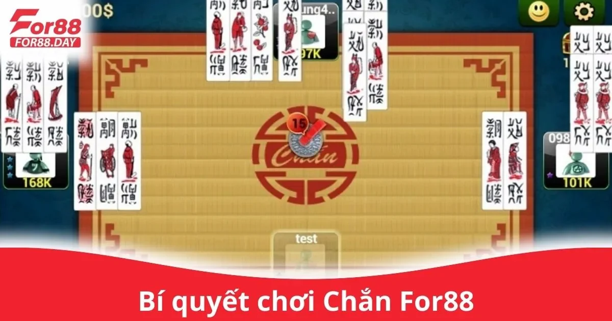 Bí Quyết Chơi Chắn For88: Các Quy Tắc Cơ Bản Khi Chơi 2 Bí Quyết Cá Cược Chắn Trên For88