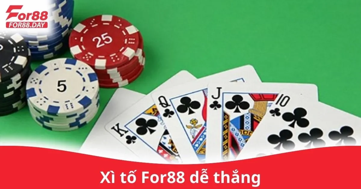 Xì Tố For88 Dễ Thắng: Các Quy Tắc Xì Tố Trên For88 2 Cách Chơi Xì Tố Dễ Thắng Trên For88